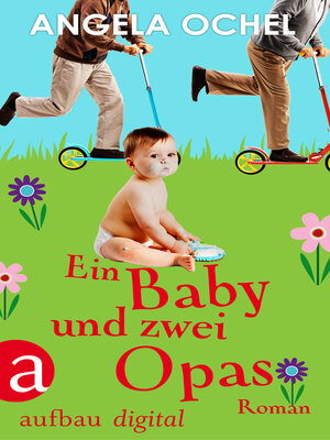 cover image of Ein Baby und zwei Opas